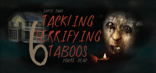 Jamie Daws – Tackling Terrifying Taboos 6
