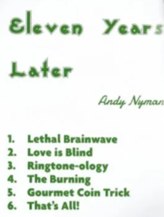 11 Years Later by Andy Nyman