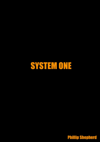 System One by Phillip Shepherd