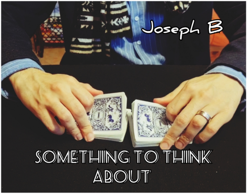 Something to think about by Joseph B