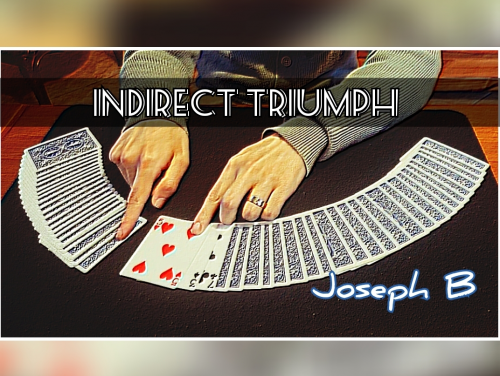 INDIRECT TRIUMPH by Joseph B