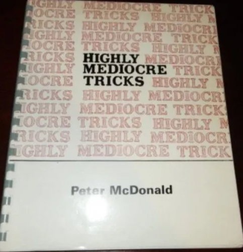 Highly Mediocre Tricks by Peter McDonald