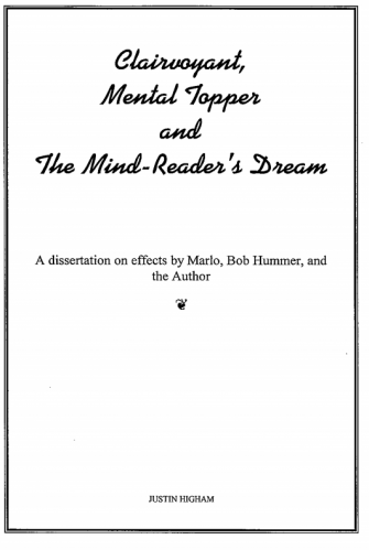 Justin Higham - Clairvoyant, Mental Topper and The Mind-Reader's Dream (PDF)