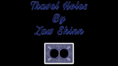 Travel Holes by Zaw Shinn