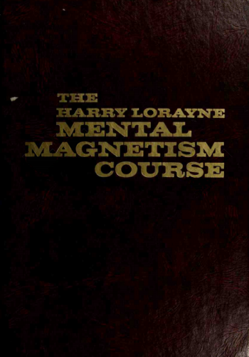 Harry Lorayne - Mental Magnetism Course