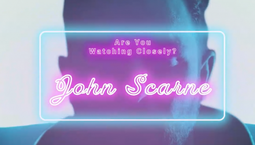 Are You Watching Closely John Scarne by Benjamin Earl