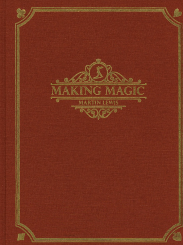 Making Magic by Martin Lewis (PDF + Accompanying Files)
