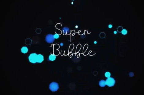 Super Bubble by Mago Flash and Leonardo Arvelaez