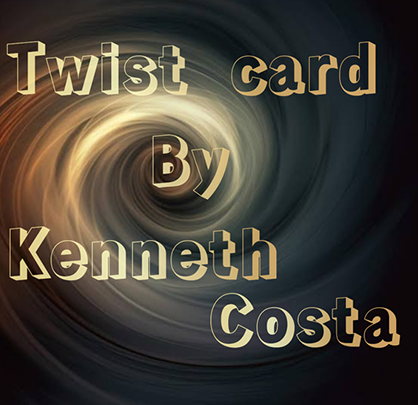 Twist Card by Kenneth Costa