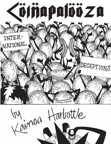 Coinapalooza: International Deceptions by Kainoa Harbottle