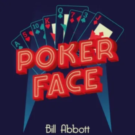 Poker Face by Bill Abbott