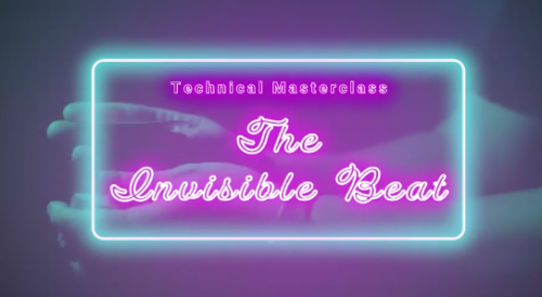 Technical Masterclass: The Invisible Beat by Benjamin Earl