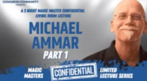 Magic Masters Confidential by Michael Ammar Part 1-2