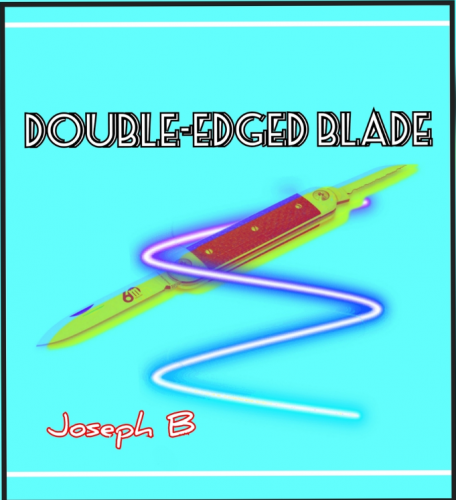 Double-edged blade by Joseph B