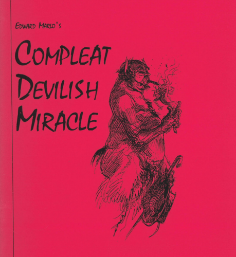 Jon Racherbaumer - Edward Marlo's Compleat Devilish Miracle a Retrospective