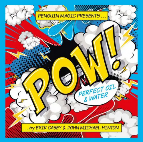 POW (Perfect Oil & Water) by Erik Casey & John Michael Hinton