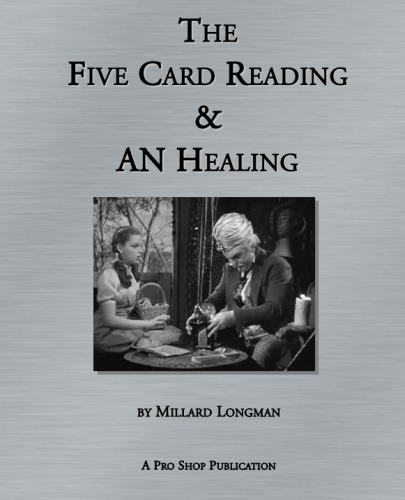 Five Card Reading & AN Healing by Millard Longman