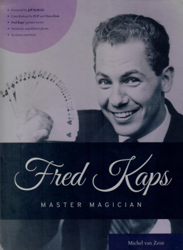 Fred Kaps, Master Magician by Michel van Zeist