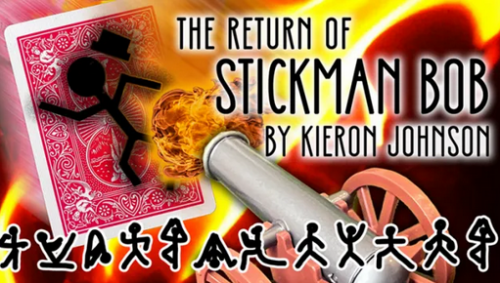 The Return of Stickman Bob by Kieron Johnson