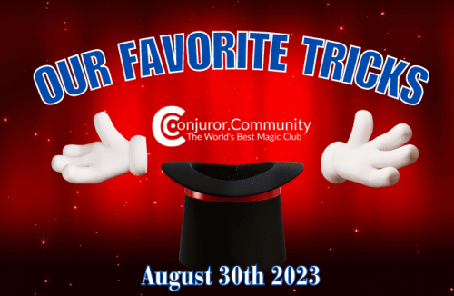 Our Favorite Tricks by Conjuror Community (2023-08)