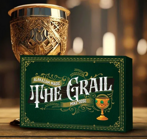 The Grail (The Complete Work) by Mike Rose & Alakazam Magic