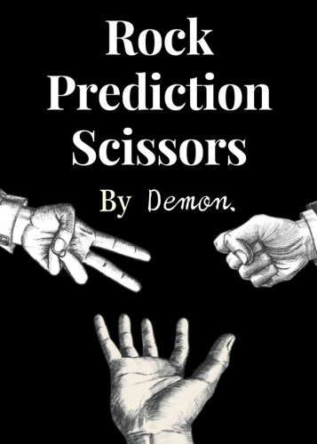 Rock Prediction Scissors by Demon