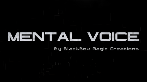 Mental Voice by BlackBox Magic Creations