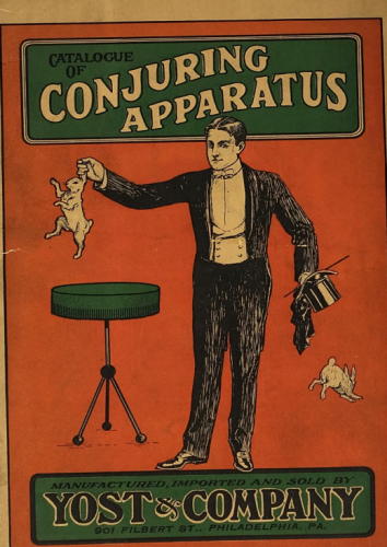 Catalogue of Conjuring Apparatus by Yost & Company