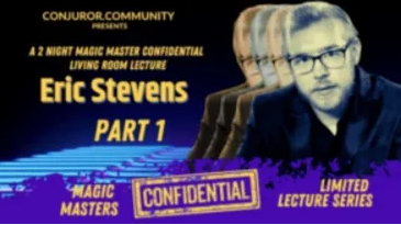 Magic Masters Confidential: Eric Stevens Part 1