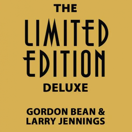 The Limited Edition Deluxe by Gordon Bean & Larry Jennings