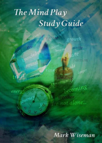 The Mind Play Study Guide by Mark Wiseman