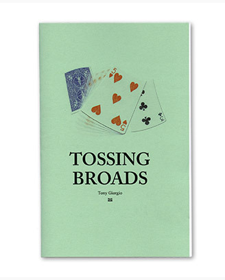 Tossing Broads by Tony Giorgio