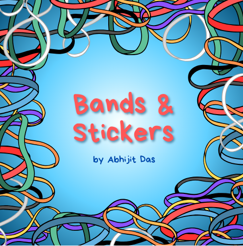 Bands & Stickers by Abhijit Das