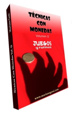 Tecnicas Con Monedas Vol 1-2 by Mariano Goni