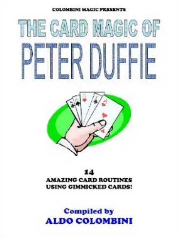 Aldo Colombini - The Card Magic of Peter Duffie