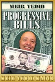 Progressive Bills by Meir Yedid