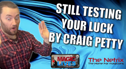 Still Testing Your Luck by Craig Petty