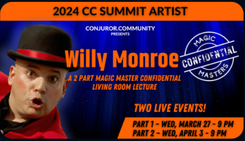 Willy Monroe Magic Masters Confidential Part 1