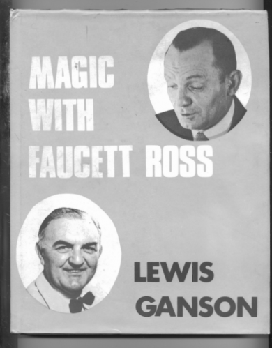 Magic with Faucett Ross by Lewis Ganson