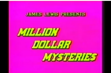 Million Dollar Mysteries by James Lewis