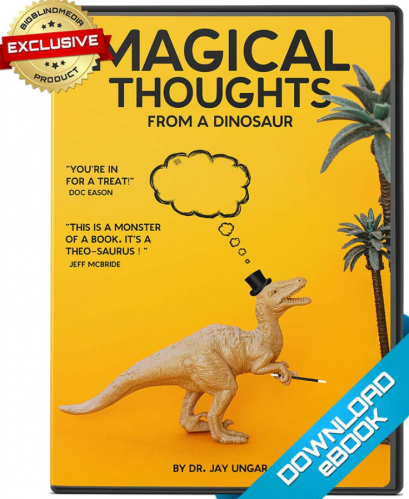 Magical Thoughts From A Dinosaur by Jay Ungar