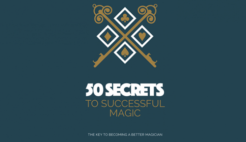 50 Secrets to Successful Magic eBook