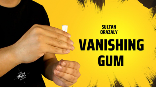 The Vault - Vanishing Gum by Sultan Orazaly