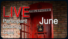 Live Participant Coaching Calls June