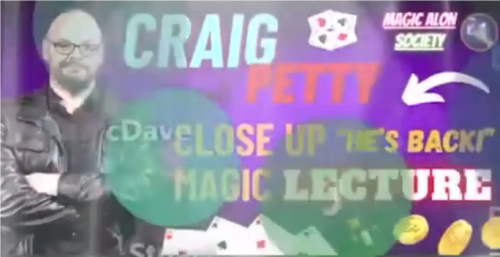 Close Up Magic Lecture by Craig Petty (2025-06-30)