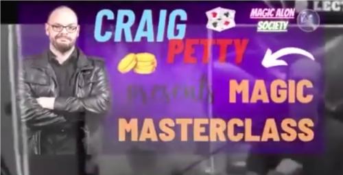 Magic Masterclass by Craig Petty (2024-03-10)