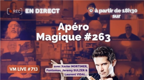 VM Live #713 Apéro Magique #263