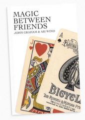 Magic Between Friends by Asi Wind and John Graham