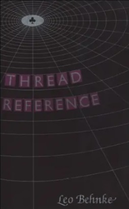 Thread Reference by Leo Behnke