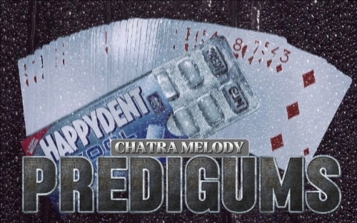 Predigum by Melody chatra